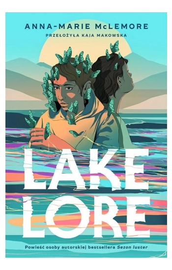 Lakelore - Anna-Marie McLemore