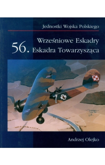 Wrześniowe Eskadry 56 Eskadra Towarzysząca - Olejko Andrzej