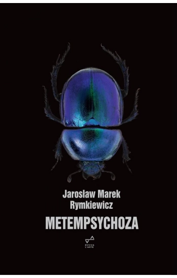 Metempsychoza - Rymkiewicz Jarosław