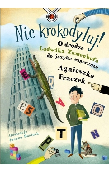 Nie krokodyluj! - Agnieszka Frączek