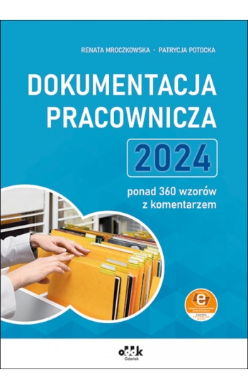 Dokumentacja pracownicza 2024 - Renata Mroczkowska, Patrycja Potocka