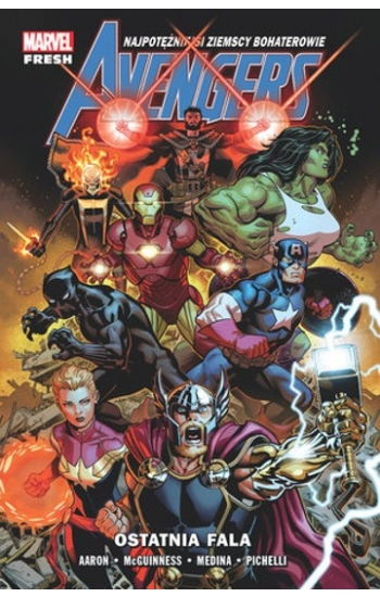 Avengers Tom 1 Ostatnia fala - zbiorowa praca