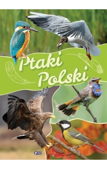 Ptaki Polski - Opracowanie Zbiorowe