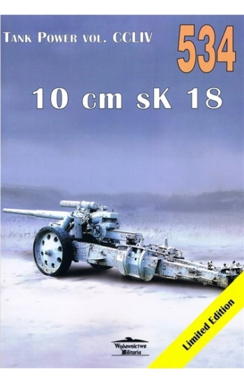 Tank Power vol. CCLIV 10cm sK 18 nr 534 - Janusz Ledwoch