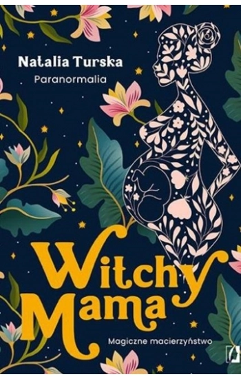 Witchy Mama - Natalia Turska