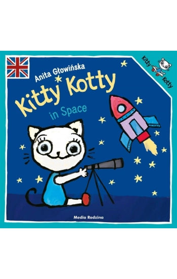 Kitty Kotty in Space - Anita Głowińska