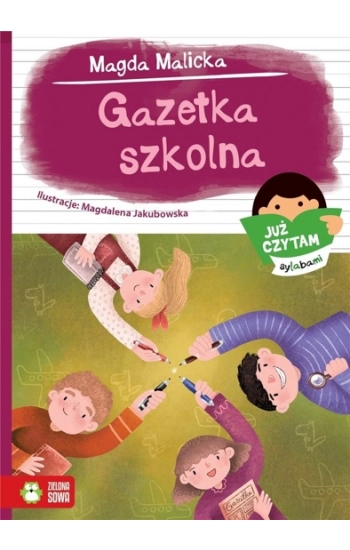Już czytam sylabami Gazetka szkolna - Magda Malicka