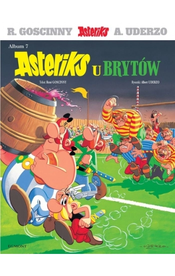 Asteriks u Brytów. Tom 7 wyd. 2022 - Albert Uderzo, René Goscinny