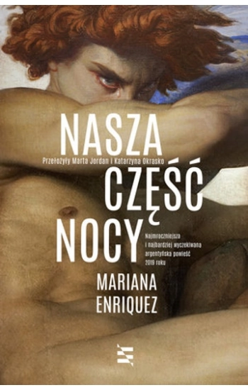 Nasza część nocy - Mariana Enriquez