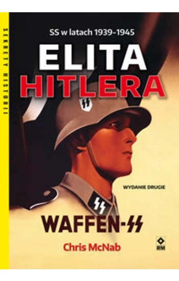 Elita Hitlera Waffen-SS - Chris McNab