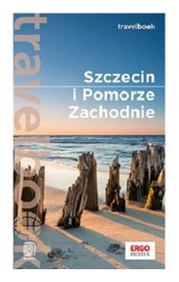 Szczecin i Pomorze Zachodnie Travelbook - Mateusz Żuławski