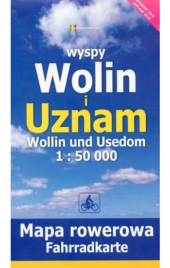 Wyspy Wolin i Uznam mapa rowerowa 1:50 000 - praca zbiorowa