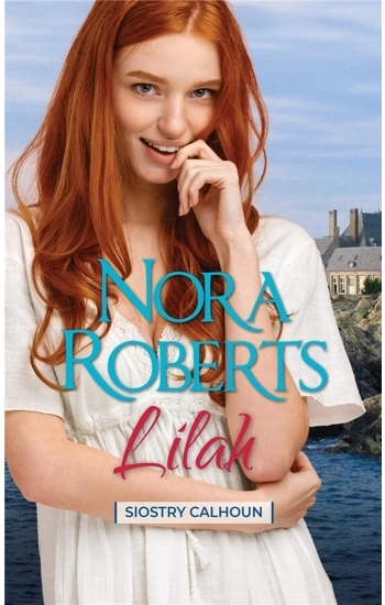 Lilah - Nora Roberts