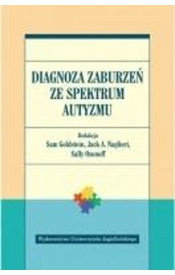 Diagnoza zaburzeń ze spektrum autyzmu - Opracowanie Zbiorowe