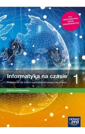 Informatyka na czasie 1 Podręcznik Zakres podstawowy - Janusz Mazur, Paweł Perekietka, Janusz Wierzbicki