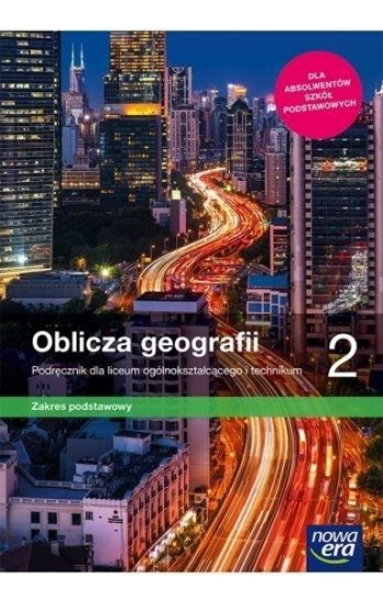 Oblicza geografii 2 Podręcznik Zakres podstawowy - Tomasz Rachwał, Radosław Uliszak, Krzysztof Wiedermann, Paweł Kroh