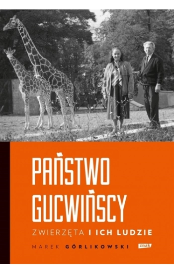 Państwo Gucwińscy - Marek Górlikowski