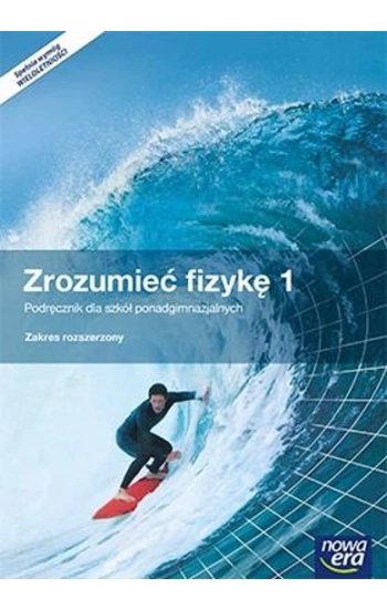Zrozumieć fizykę 1 Podręcznik wieloletni Zakres rozszerzony - Braun Marcin