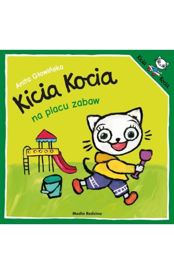 Kicia Kocia na placu zabaw - Anita Głowińska