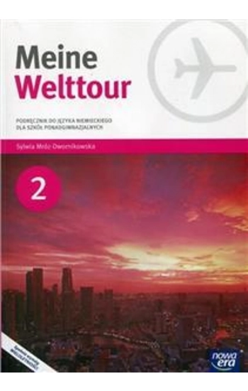 Meine Welttour 2 Język niemiecki Podręcznik z płytą CD - Sylwia Mróz-Dwornikowska