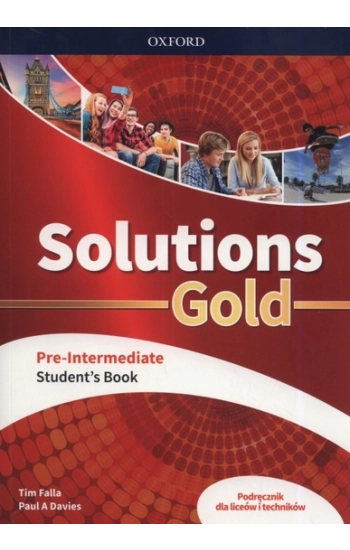 Solutions Gold Pre-Intermediate Podręcznik - Tim Falla, Paul A Davies