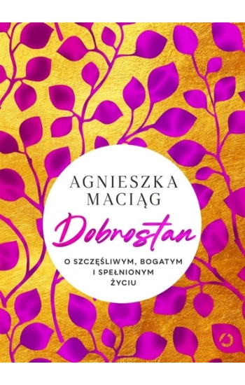 Dobrostan - Agnieszka Maciąg