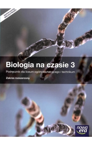 Biologia na czasie 3 Podręcznik Zakres rozszerzony - Franciszek Dubert, Marek Jurgowiak, Maria Marko-Worłowska