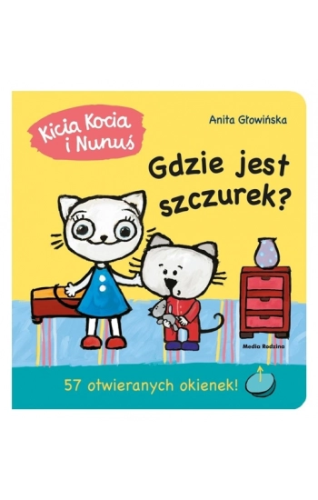 Kicia Kocia i Nunuś Gdzie jest szczurek? - Anita Głowińska