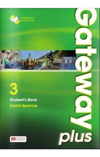 Gateway Plus 3 Student's Book Podręcznik wieloletni - Spencer David