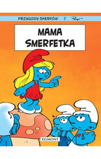 Mama Smerfetka - zbiorowa praca