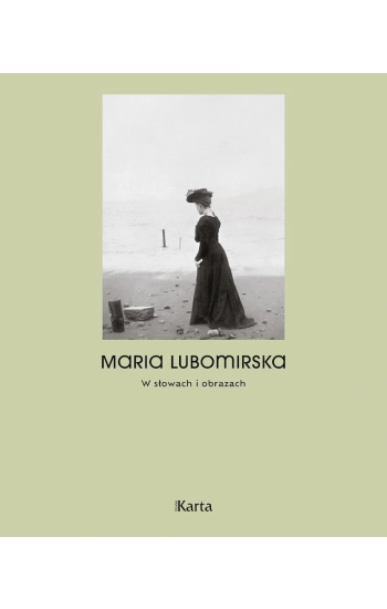 W słowach i obrazach - Maria Lubomirska