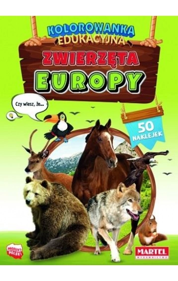 Zwierzęta Europy. Kolorowanka z naklejkami - Hubert Włodarczyk