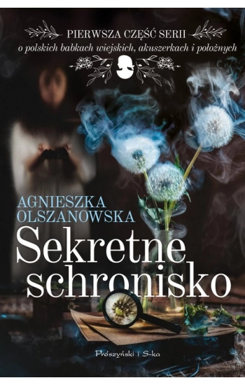 Sekretne schronisko - Agnieszka Olszanowska
