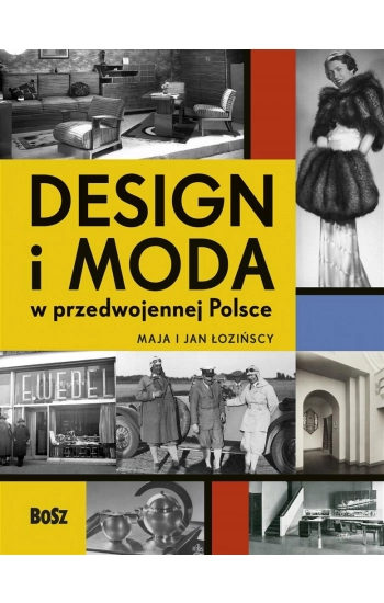 Design i moda w przedwojennej Polsce - praca zbiorowa