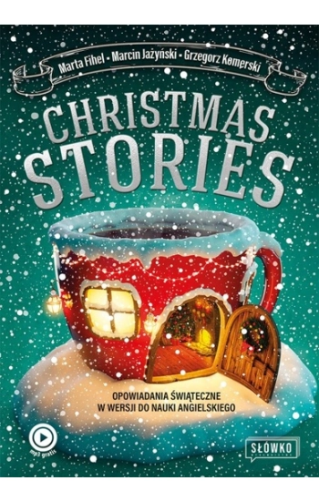Christmas Stories - Marta Fihel, Grzegorz Komerski, Maciej Jażyński