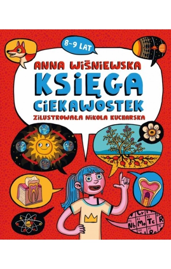 Księga ciekawostek 8-9 lat - Anna Wiśniewska
