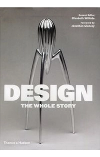 Design: The Whole Story - zbiorowa praca