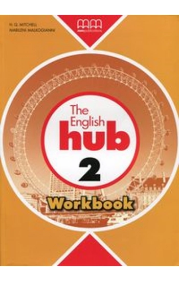 The English Hub 2 Workbook - zbiorowa praca
