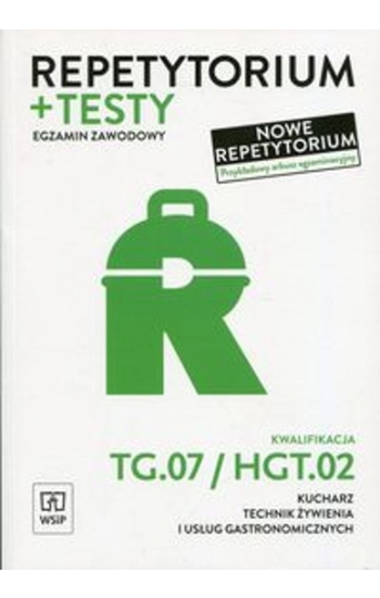 Repetytorium i testy egzaminacyjne Kwalifikacja TG.07/HGT.02 Egzamin zawodowy - Anna Kmiołek-Gizara