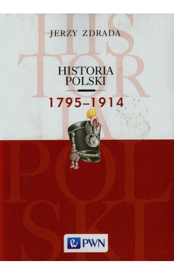 Historia Polski 1795-1914 - Zdrada Jerzy