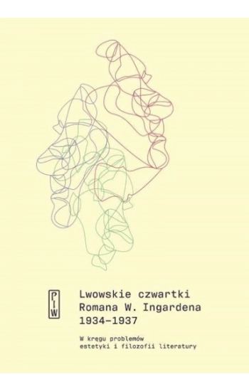 Lwowskie czwartki Romana W. Ingardena 1934−1937 - Opracowanie zbiorowe