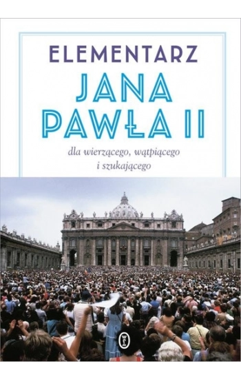 Elementarz Jana Pawła II - Jan Paweł II