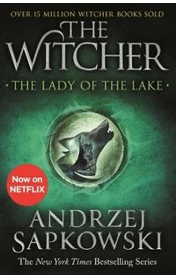 The Lady of the Lake: Witcher 5 - Sapkowski Andrzej