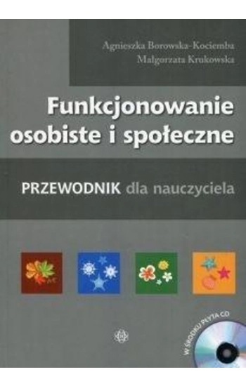 Funkcjonowanie osobiste i społeczne z płytą CD - Agnieszka Borowska-Kociemba, Małgorzata Krukowska