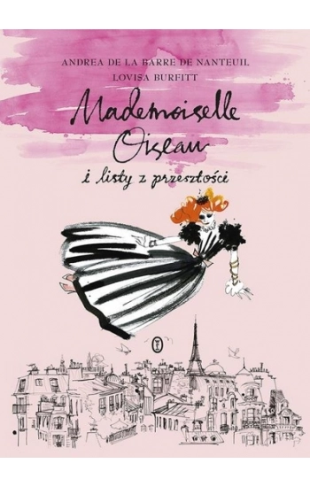Mademoiselle Oiseau i listy z przeszłości - Andrea De La Barre De Nanteuil