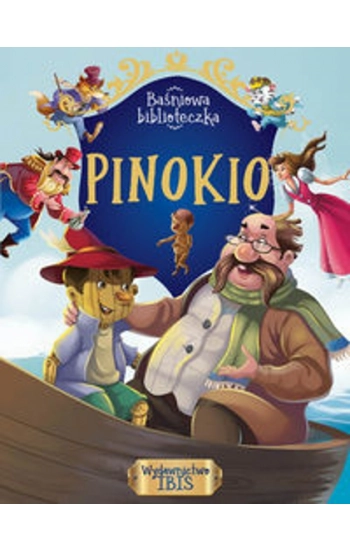 Baśniowa biblioteczka Pinokio - Opracowanie Zbiorowe