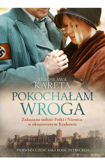 Pokochałam wroga - Mirosława Kareta