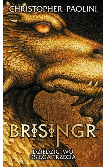 Brisingr Dziedzictwo Księga trzecia - Christopher Paolini