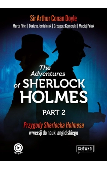 The Adventures of Sherlock Holmes Part 2 - Marta Fihel, Dariusz Jemielniak, Arthur Conan Doyle