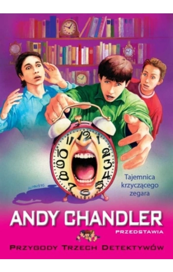 Tajemnica krzyczącego zegara Tom 8 - Andy Chandler